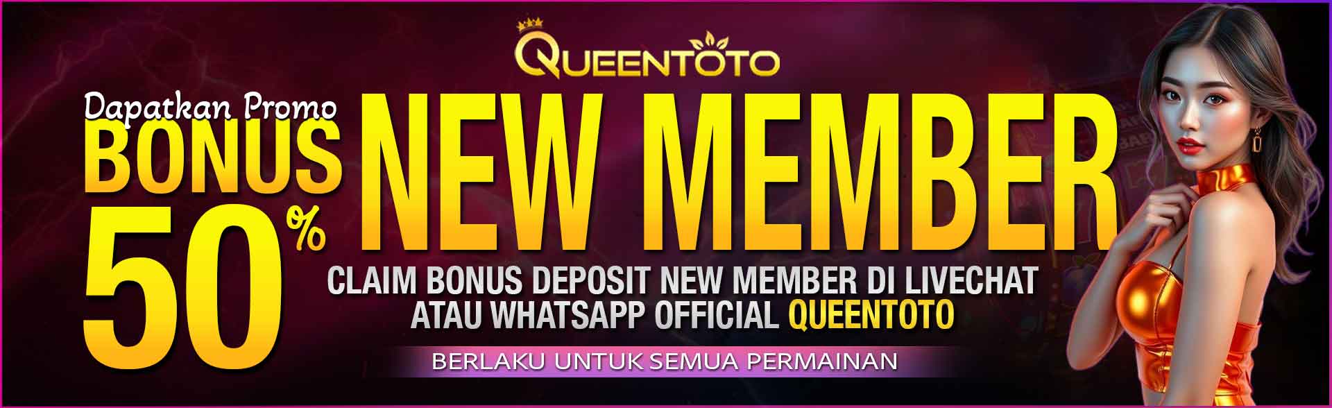 QUEENTOTO BONUS NEW MEMBER 50%