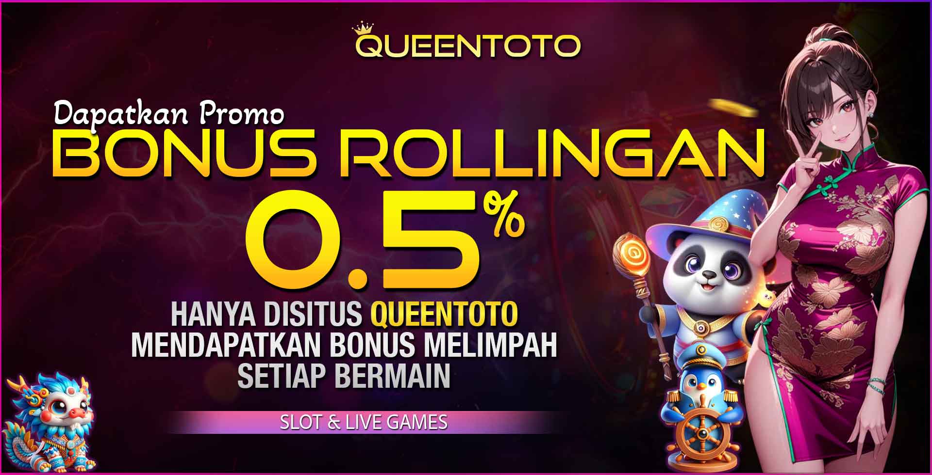 QUEENTOTO BONUS ROLLINGAN 5%